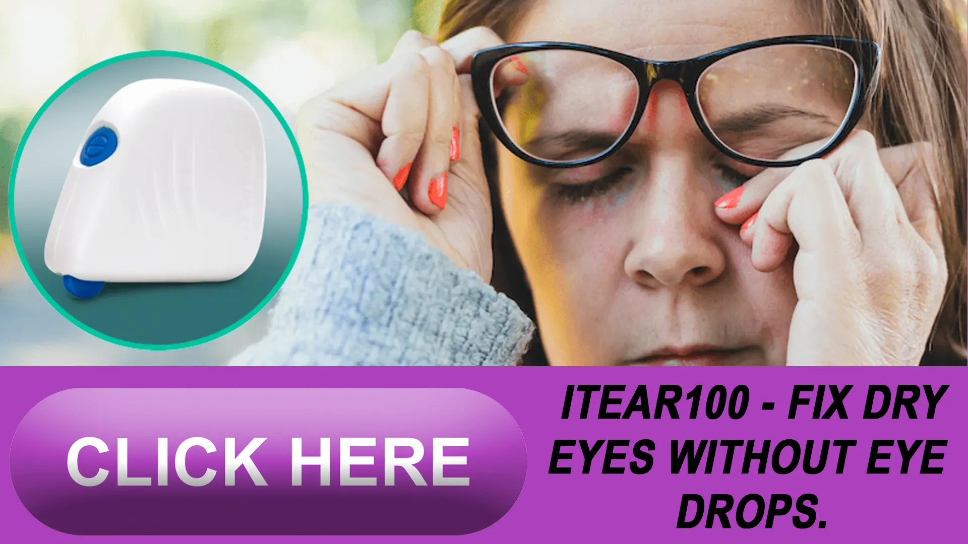 How the iTEAR100 Device Transforms Dry Eye Treatment